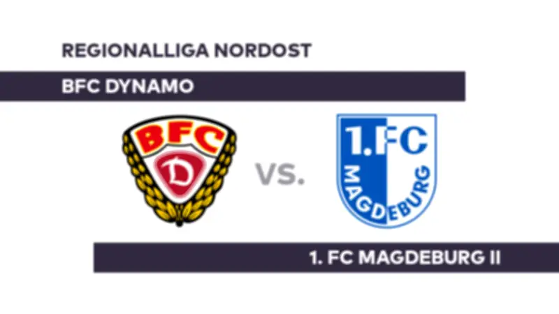 BFC Dynamo gegen 1. FC Magdeburg II: Regionalliga Nordost mit spannendem Duell