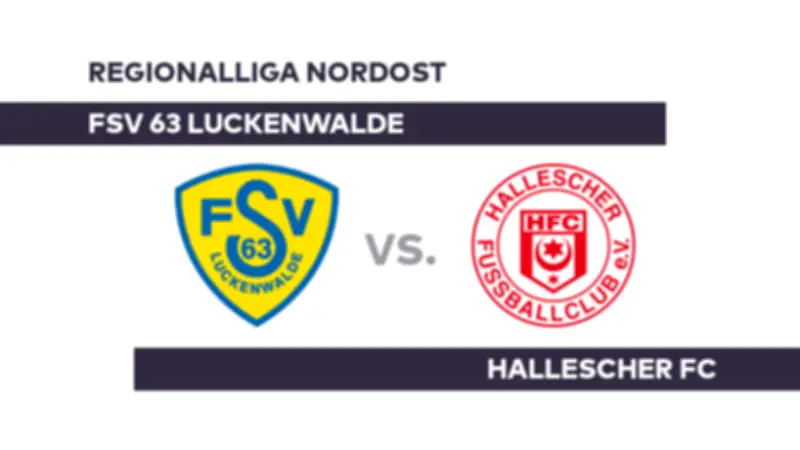 FSV Luckenwalde gegen Hallescher FC: Kann Halle die Erfolgsserie fortsetzen?