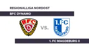 BFC Dynamo gegen 1. FC Magdeburg II: Regionalliga Nordost mit spannendem Duell