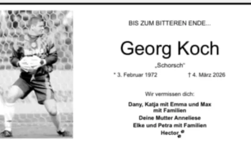 Familie Koch trauert um Ex-Fußballtorwart Georg Koch (†54) mit legendärem Musik-Zitat