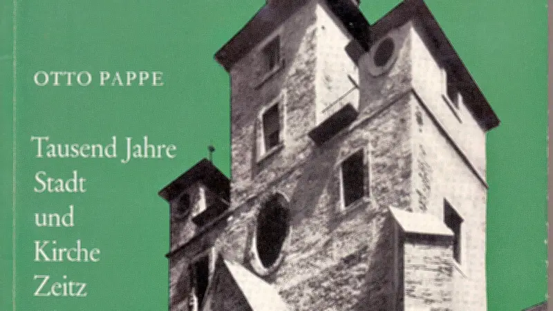 Zeitzer Domfreiheit: Pfarrer Otto Pappes Buch als stiller Widerstand gegen die SED-Geschichtsschreibung