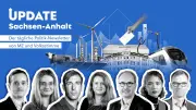 Update Sachsen-Anhalt: Neuer Politik-Newsletter startet vor Landtagswahl