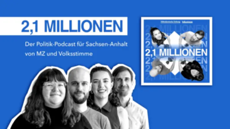Neuer Politik-Podcast '2,1 Millionen' startet ins Wahljahr 2026 in Sachsen-Anhalt