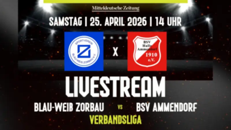 Verbandsliga Sachsen-Anhalt: Spitzenduell zwischen Blau-Weiß Zorbau und BSV Ammendorf im Livestream