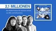 Neuer Politik-Podcast '2,1 Millionen' startet ins Wahljahr 2026 in Sachsen-Anhalt
