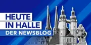 Heute in Halle: Montag, 04.05.26 – Newsblog
