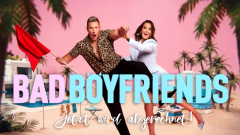 „Bad Boyfriends“: Neue RTL-Show startet Ende Juni 2026